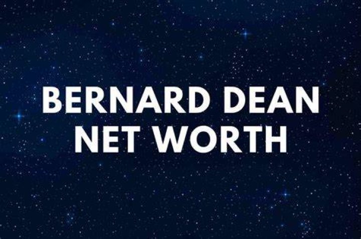 Bernard Dean Net Worth: Unveiling the Financial Empire of a Visionary Entrepreneur