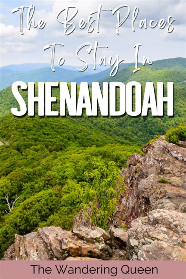 Best Lodging in Shenandoah National Park: A Comprehensive Guide to Your Perfect Stay