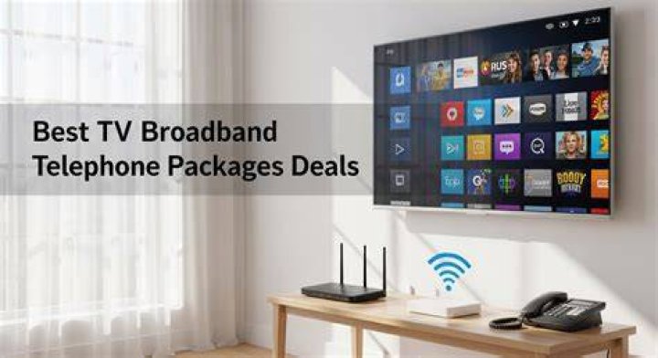 Best TV, Broadband, and Telephone Packages: A Comprehensive Guide