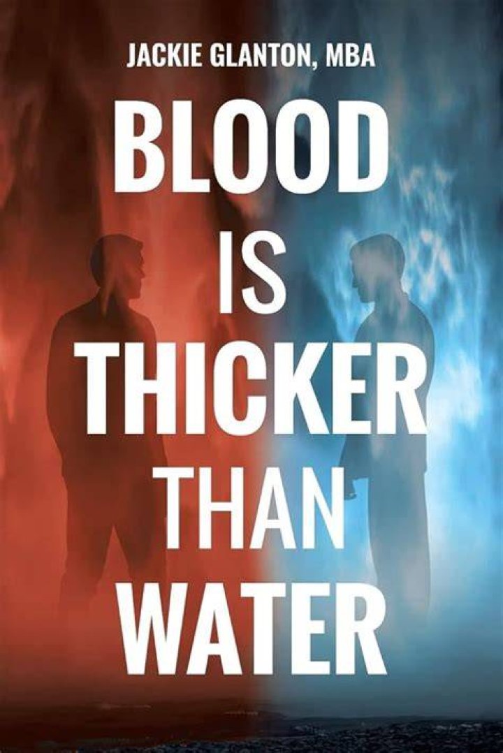 Blood Thicker Than Water Full: Exploring the Profound Meaning and Its Relevance in Modern Times