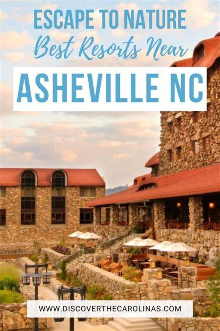Discover the Best Resort Near Asheville NC: Your Ultimate Guide
