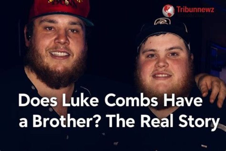 Does Luke Combs Have a Brother? Exploring the Life and Family of Country Music Sensation