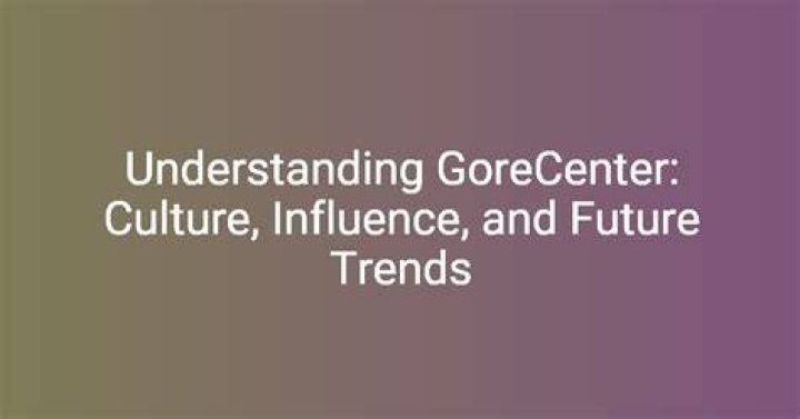 GoreCenter.com: A Comprehensive Guide to Understanding Its Role in the Digital World