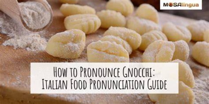 How Do You Pronounce Gnocchi? A Comprehensive Guide to Mastering the Perfect Pronunciation