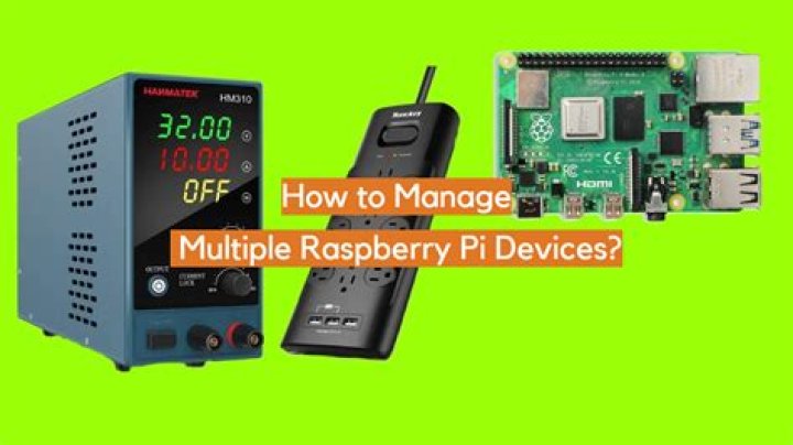 How to Effectively Manage Multiple Raspberry Pi Devices