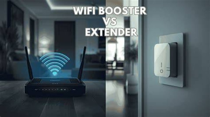Internet Booster vs Extender: Which One is Right for You?