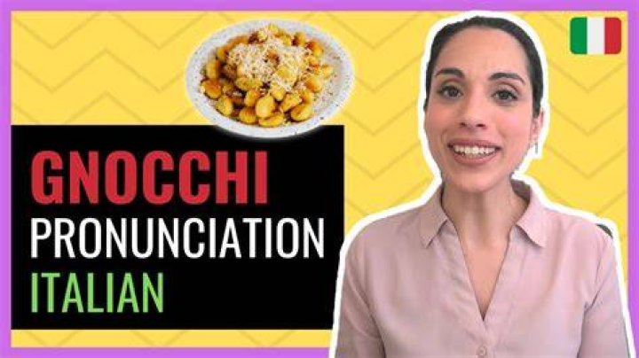 Mastering the Italian Pronunciation of Gnocchi: A Comprehensive Guide