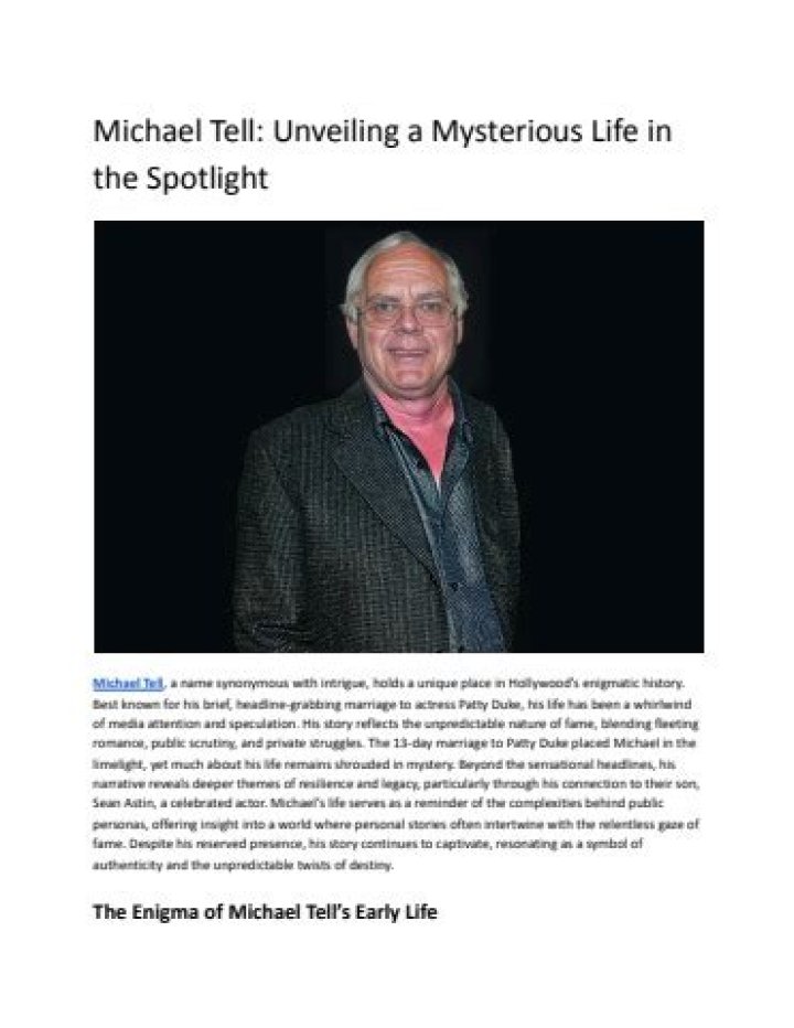 Michael Tell: Unveiling the Life, Expertise, and Accomplishments of a Renowned Figure