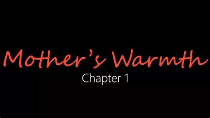 Mother's Warm Chapter 3: Exploring the Heartwarming Journey of Maternal Love