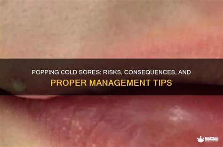 Popping Herpes: Understanding the Risks, Symptoms, and Proper Management