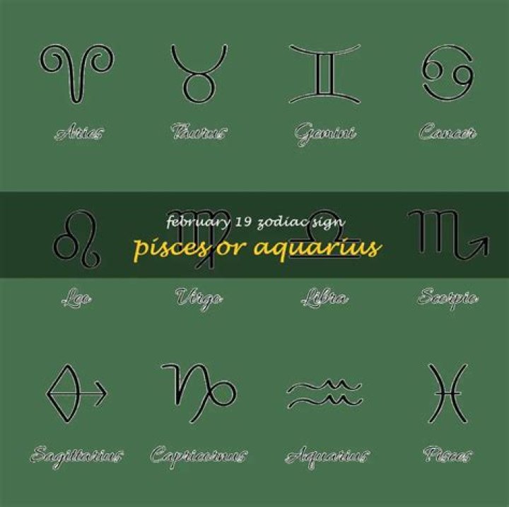 Unveiling the Mysteries of February 19th Zodiac: Pisces or Aquarius?