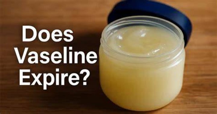 Vaseline Expiration: How Long Does Vaseline Last and Is It Safe to Use?