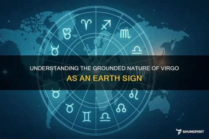 Virgo is Earth Sign: Discover the True Essence of This Grounded Zodiac