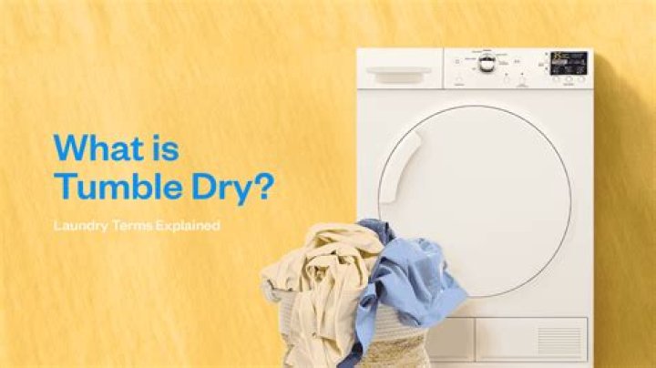 What Does Tumble Dry Mean? A Comprehensive Guide to Understanding and Using Tumble Drying
