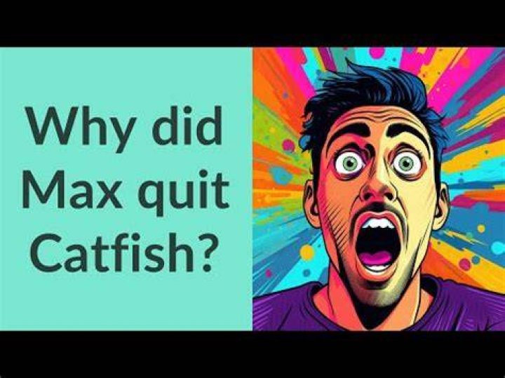 What Happened to Max from Catfish: The Untold Story