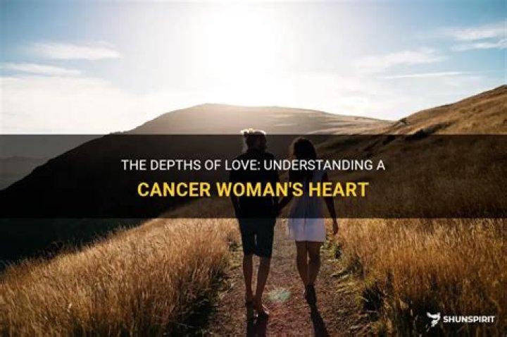 What Is Cancer Loveign? Understanding the Depths of Cancer Love and Relationships