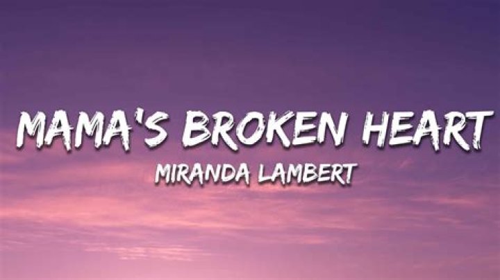 Who Wrote Mama's Broken Heart: The Fascinating Story Behind the Song