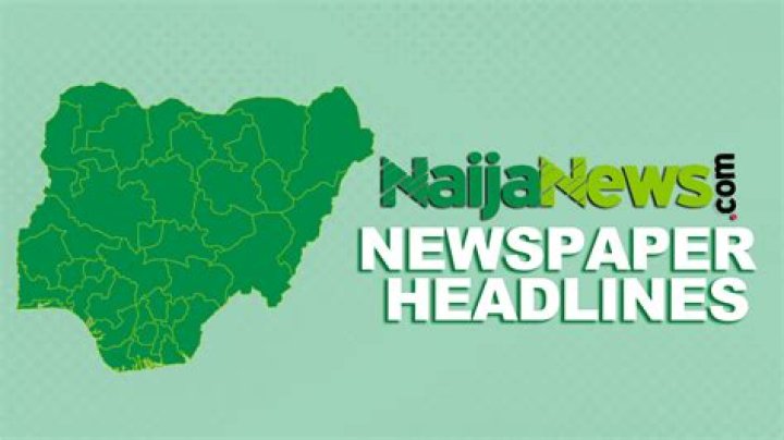 Why Nigerian Newspapers Are a Vital Source of News and Information